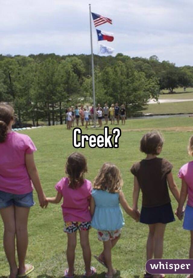 Creek?