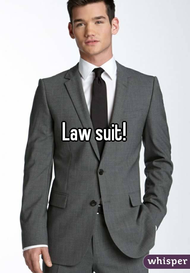 Law suit!