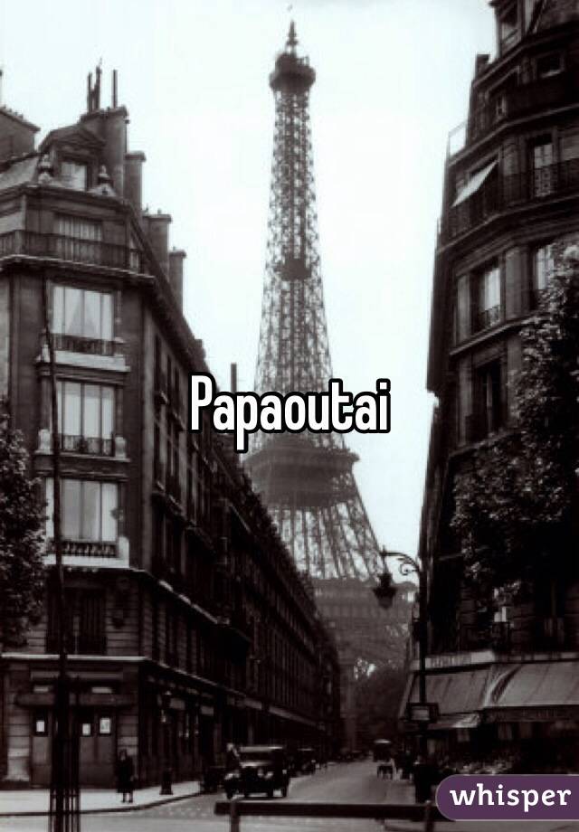 Papaoutai 