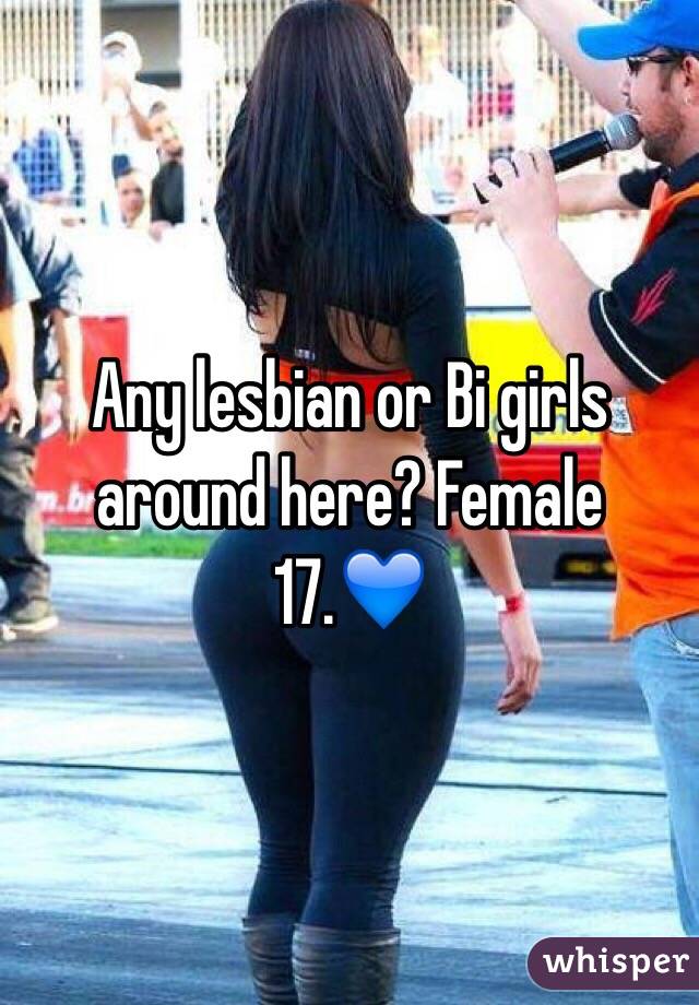 Any lesbian or Bi girls around here? Female 17.💙