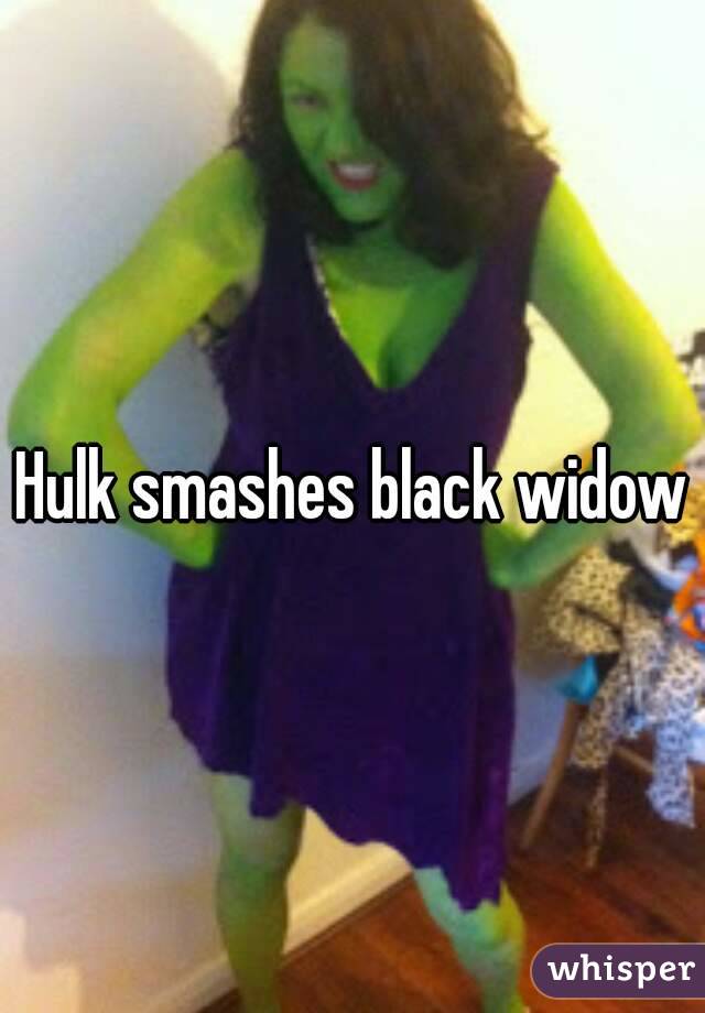 Hulk smashes black widow