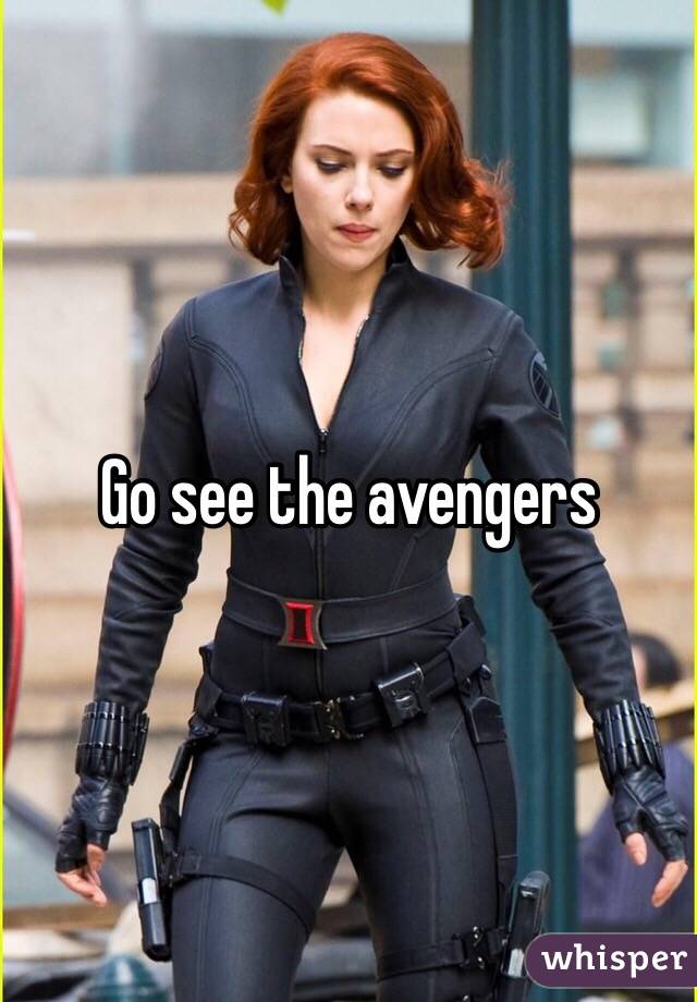 Go see the avengers