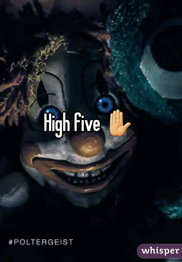 High five ✋ 
