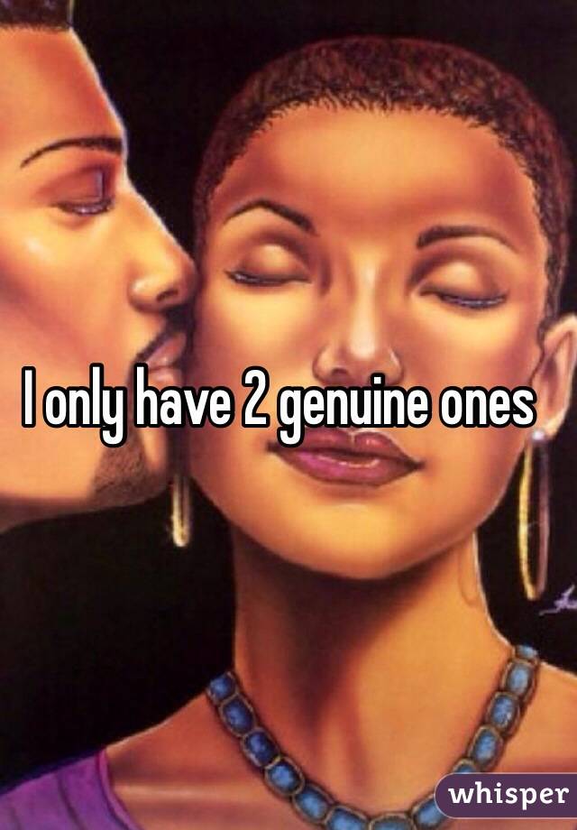 I only have 2 genuine ones 