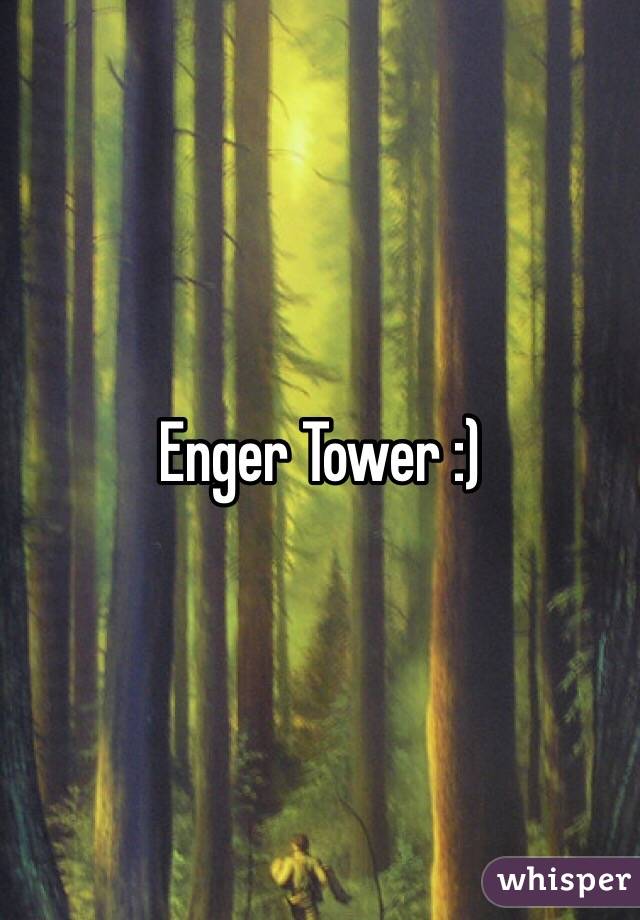 Enger Tower :)