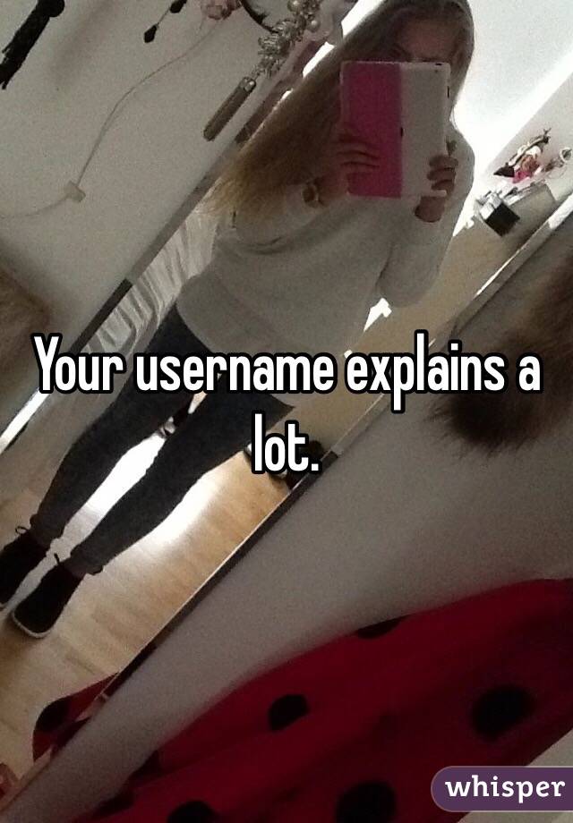 Your username explains a lot.