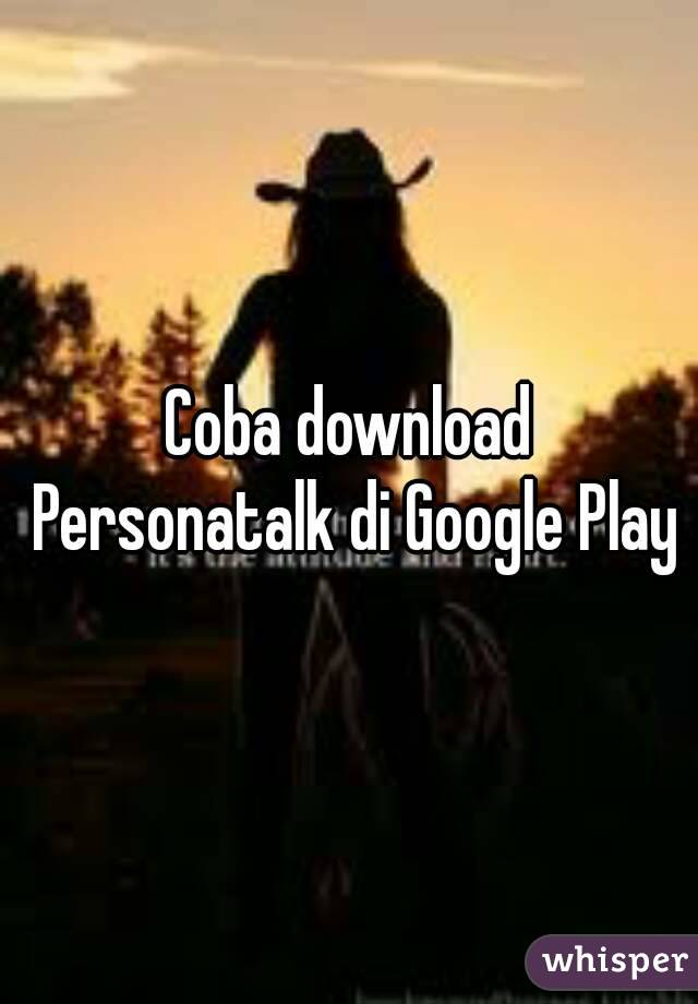 Coba download Personatalk di Google Play