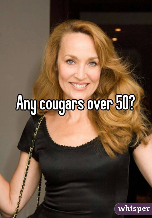 Any cougars over 50?