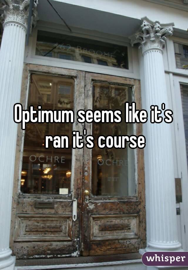 Optimum seems like it's ran it's course