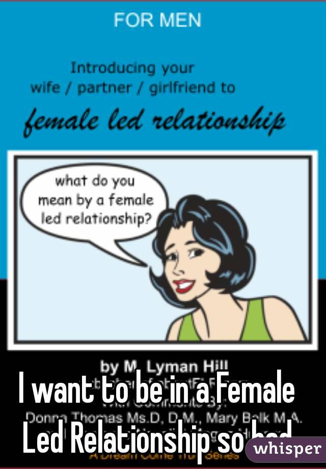 Female meaning. Wife-led relationship. FLR relationship. Female led relationship. Fem led relationship.