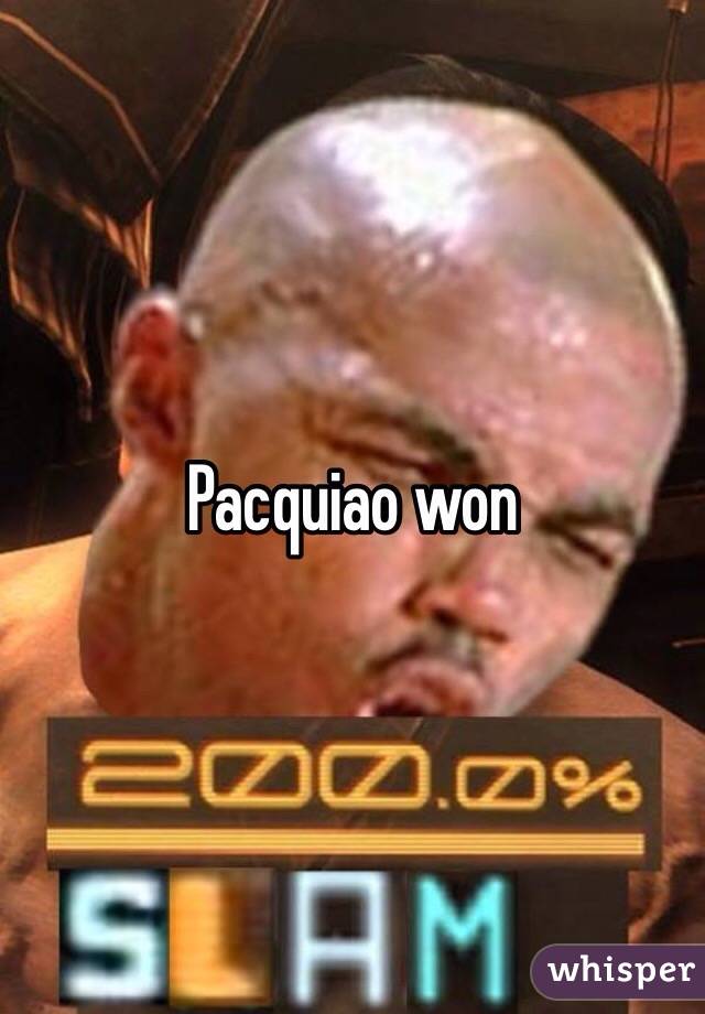 Pacquiao won