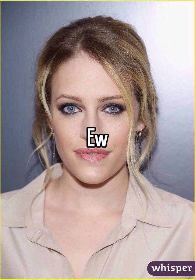 Ew