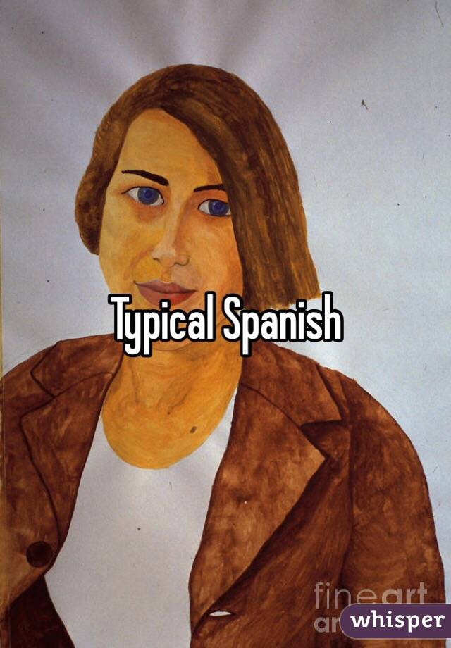 Typical Spanish 