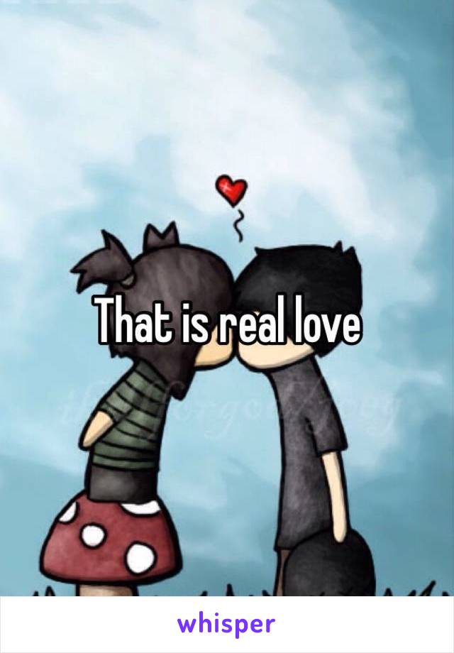That is real love 