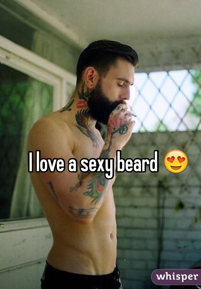 I love a sexy beard 😍