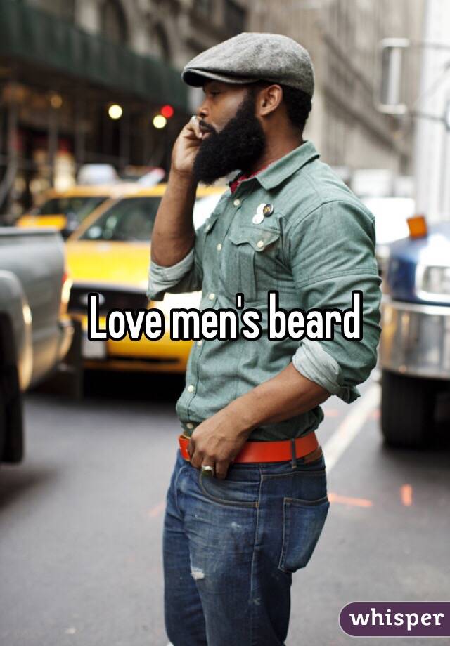 Love men's beard