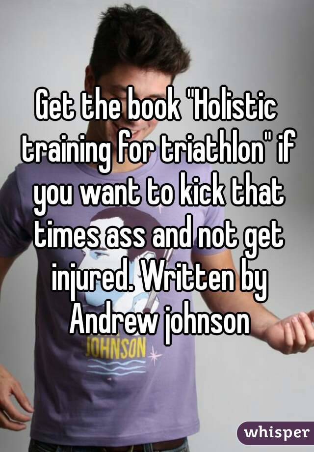 Get the book "Holistic training for triathlon" if you want to kick that times ass and not get injured. Written by Andrew johnson