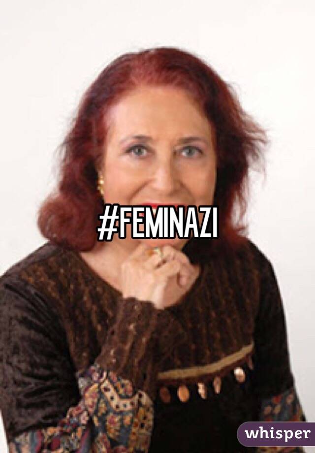 #FEMINAZI