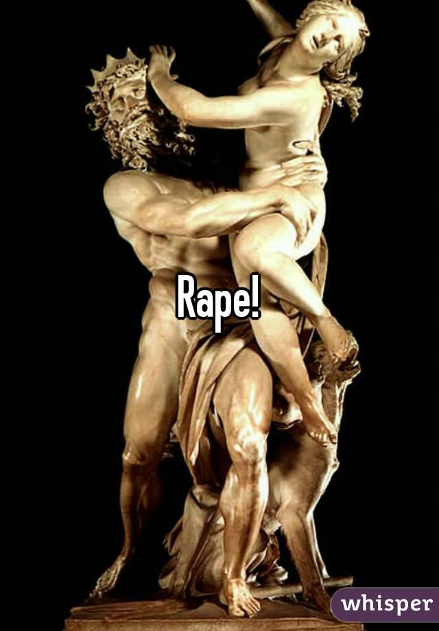 Rape!