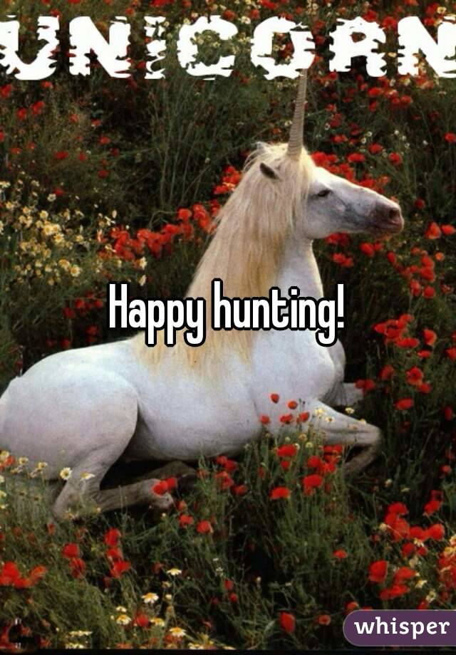 Happy hunting!