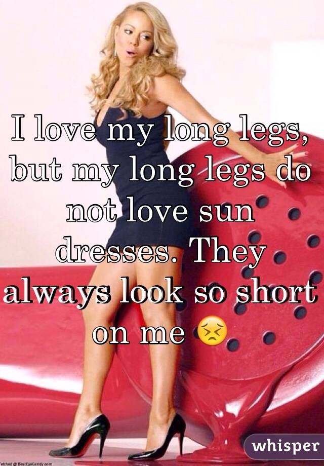 I love my long legs, but my long legs do not love sun dresses. They always look so short on me 😣