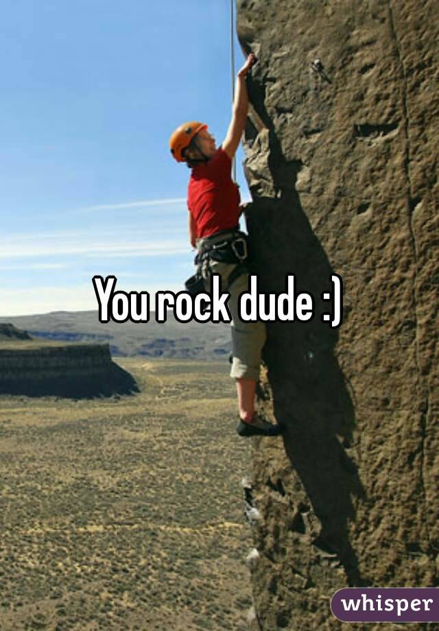 You rock dude :)