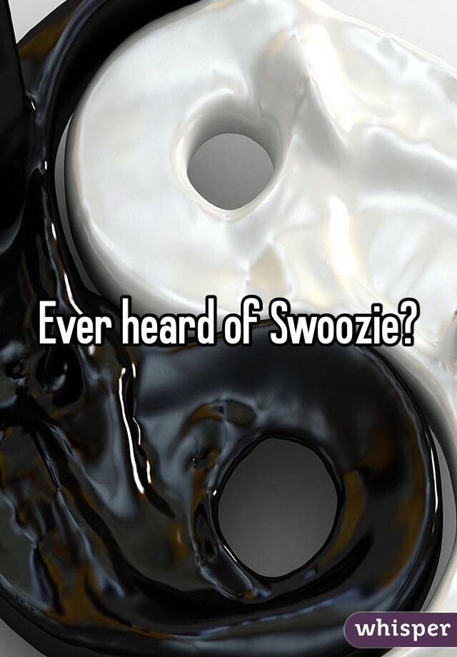 Ever heard of Swoozie? 