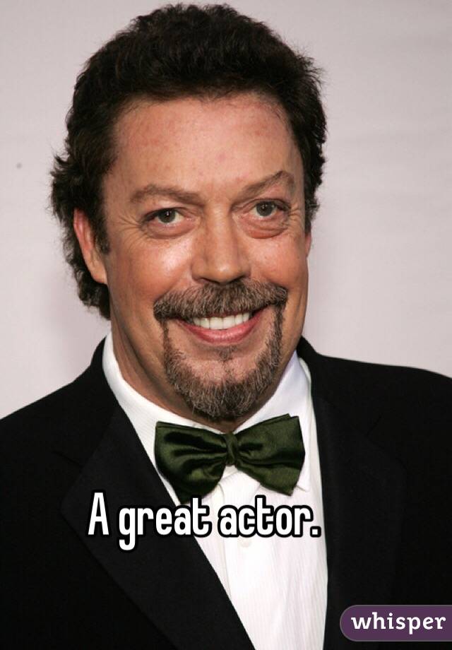 A great actor. 
