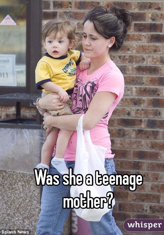 Was she a teenage mother?
