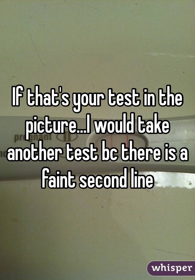 If that's your test in the picture...I would take another test bc there is a faint second line 