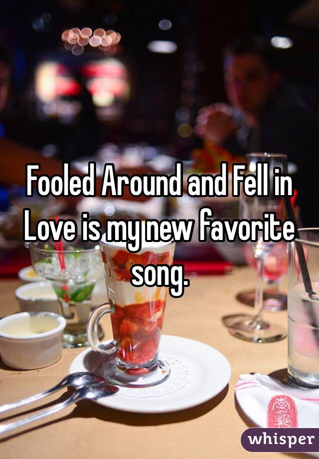 Fooled Around and Fell in Love is my new favorite song.