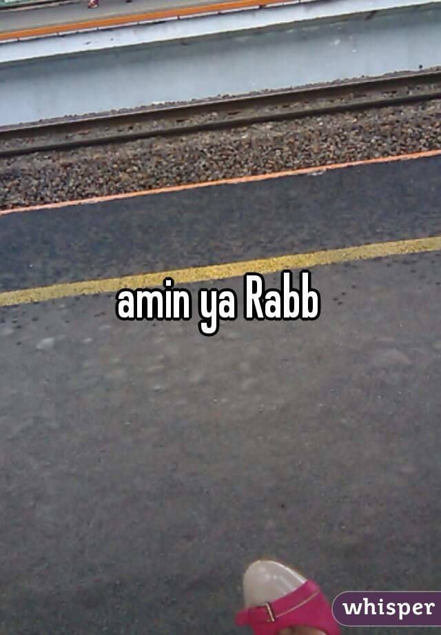 amin ya Rabb
