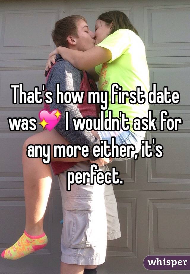 That's how my first date was💖 I wouldn't ask for any more either, it's perfect. 