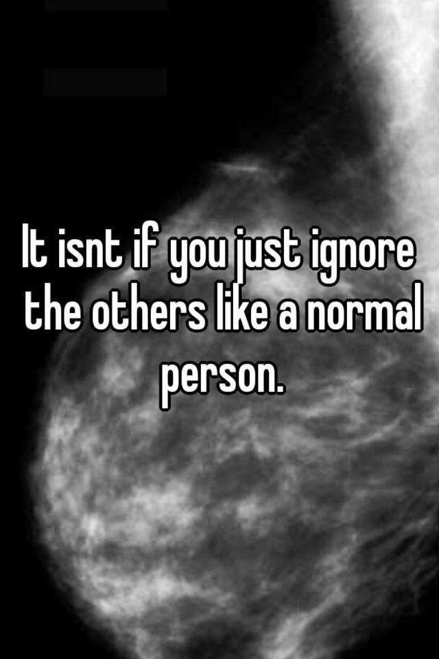 why-can-t-i-be-a-normal-person-i-don-t-want-to-be-who-i-am-and-i-m-not