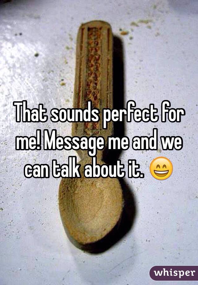 That sounds perfect for me! Message me and we can talk about it. 😄