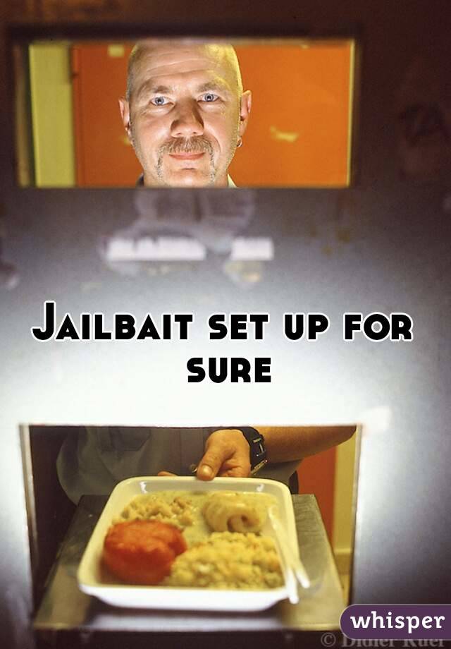 Jailbait set up for sure