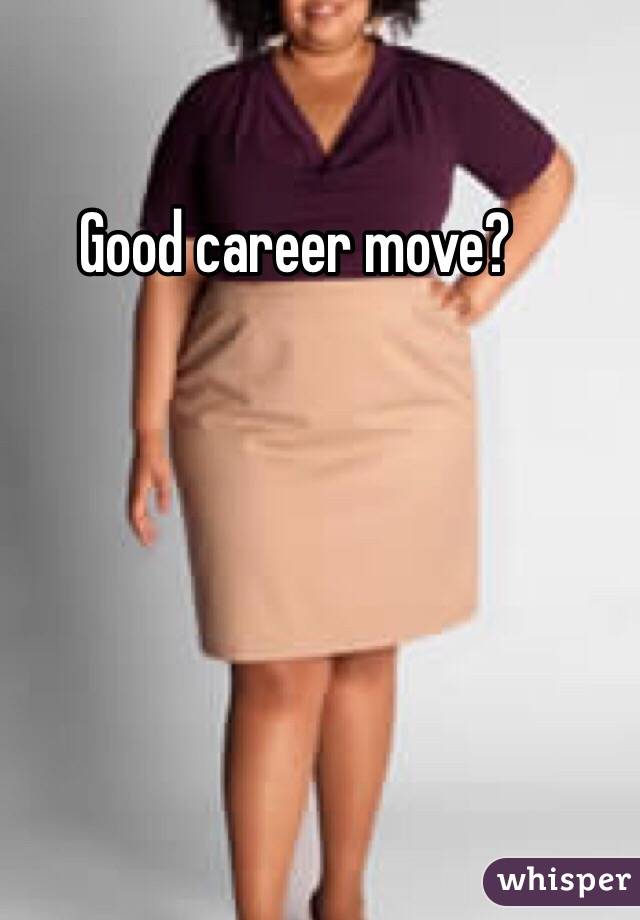 Good career move?