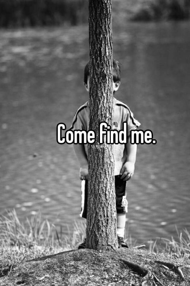 Come Find Me 