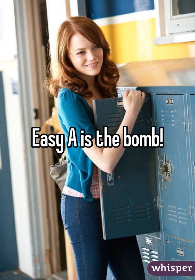 Easy A is the bomb!