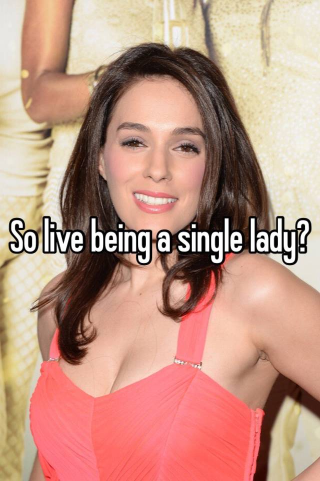 so-live-being-a-single-lady