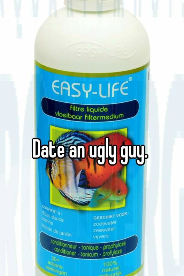 date-an-ugly-guy