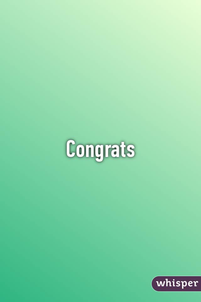 Congrats