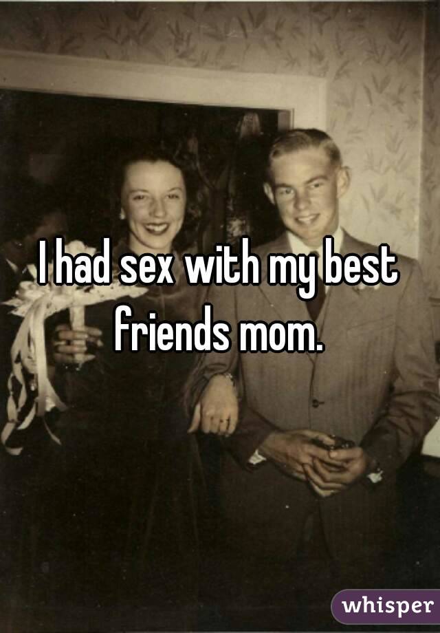 I Had Sex With My Friend Mom 82