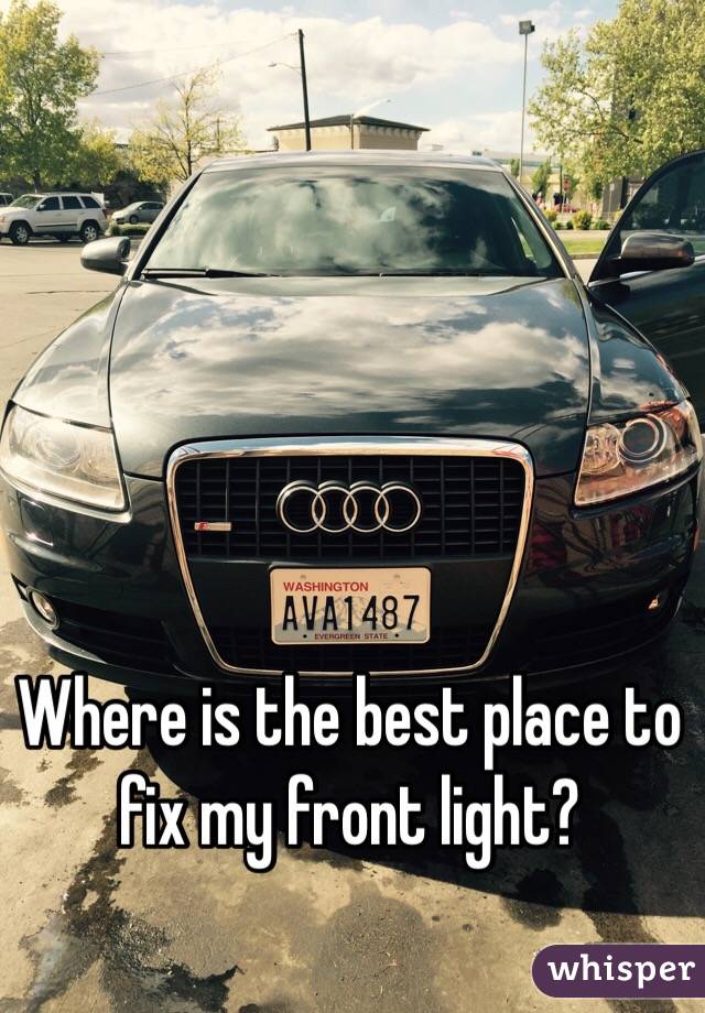 Where is the best place to fix my front light?
