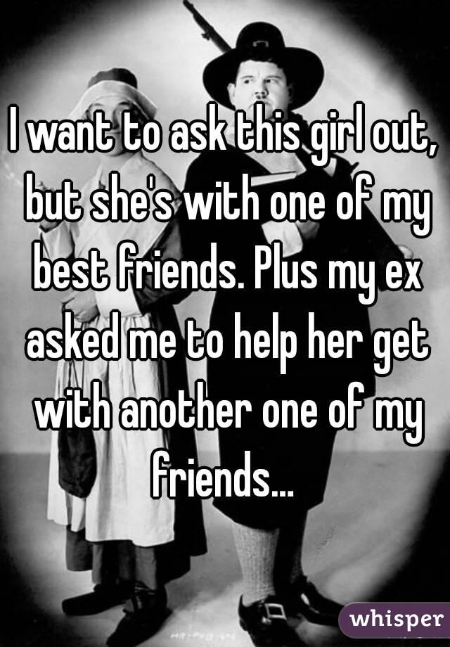 Image Result For How To Ask A Girl Out If Shes Your Friend