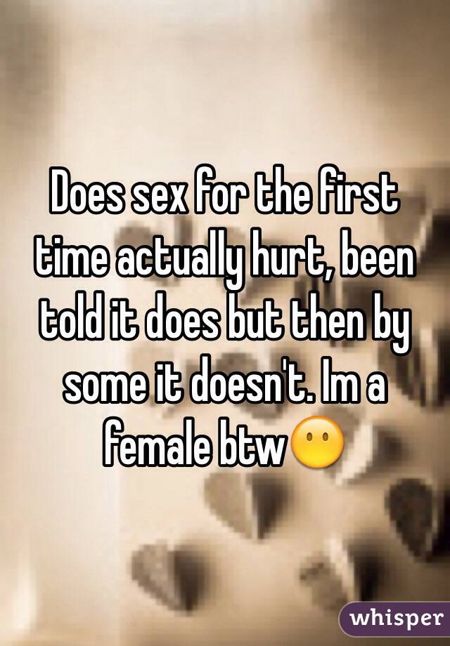 Does Ift Hurt Guys For The First Time Having Sex 78