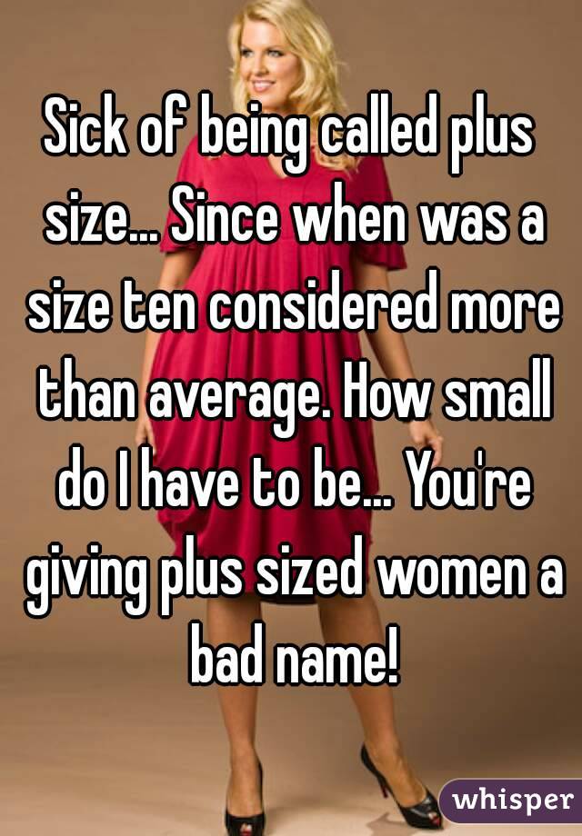 What is considered plus-sized?