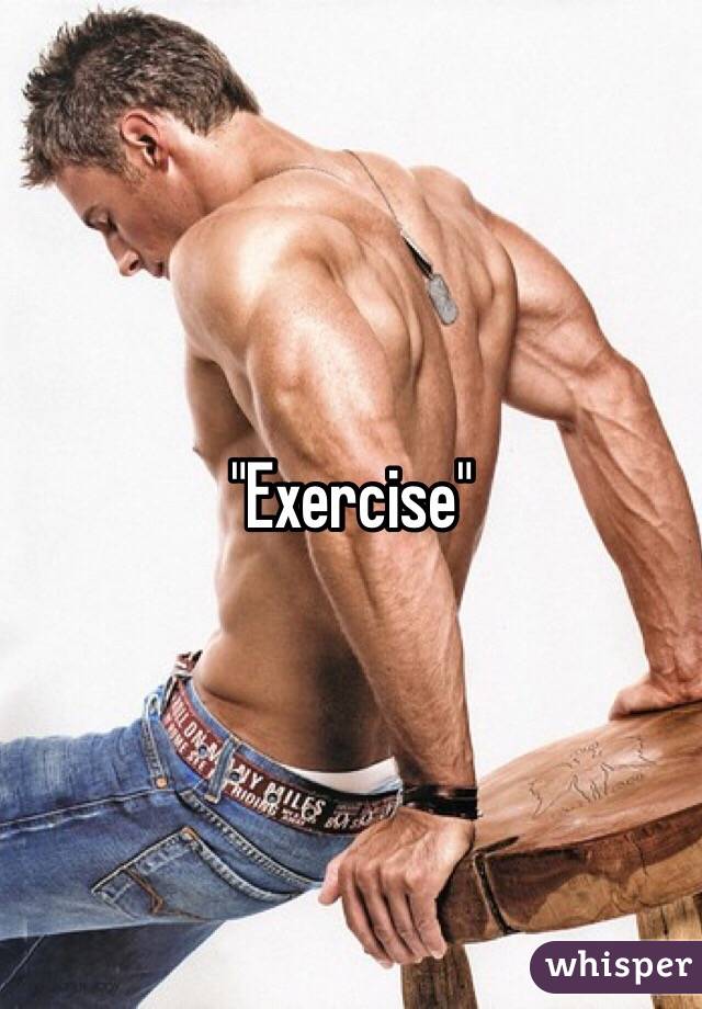"Exercise"
