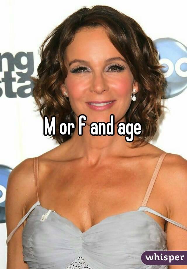 M or f and age
