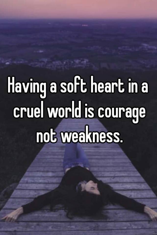 soft hearted meaning